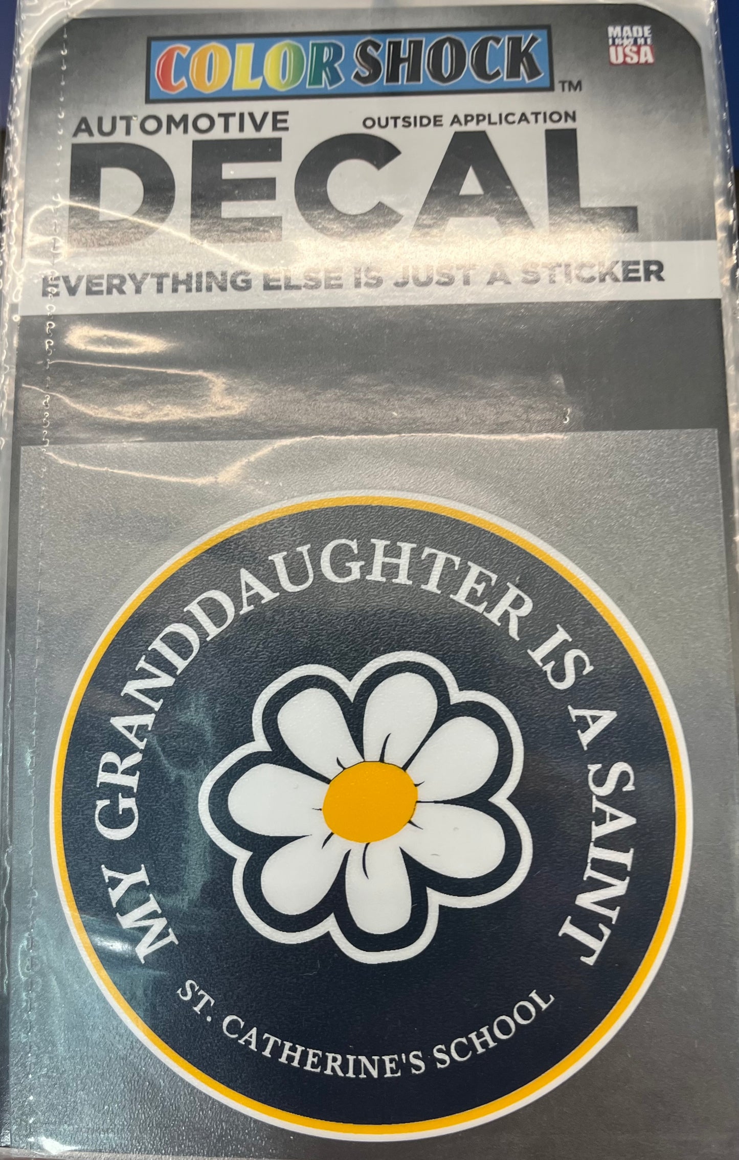 Decal - My Granddaughter is a Saint